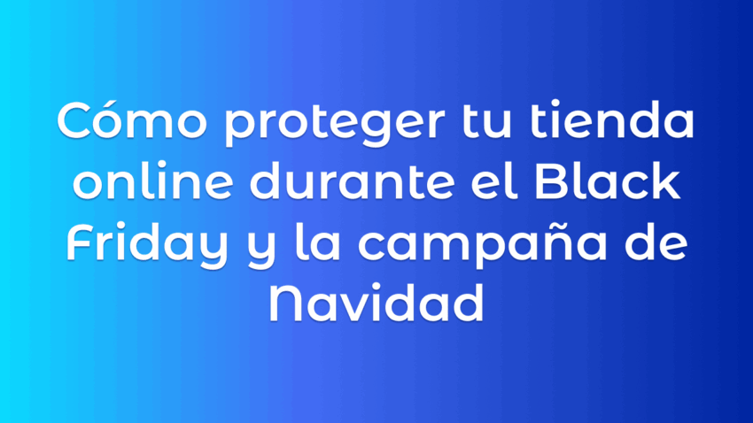 Seguridad-ecommerce-blackfriday